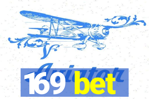 169 bet